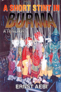 A Short Stint in Burma: A Thriller